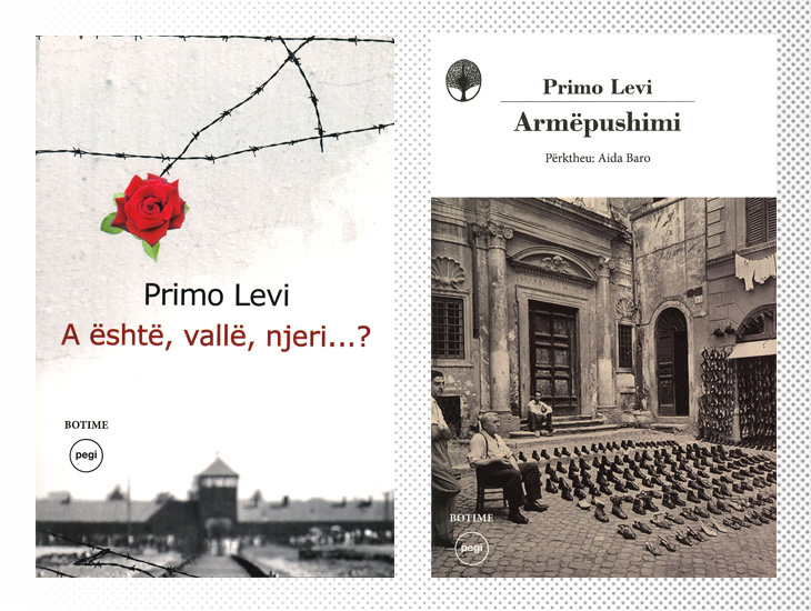 Edizioni in albanese di Se questo è un uomo (2016) - La tregua (2017)