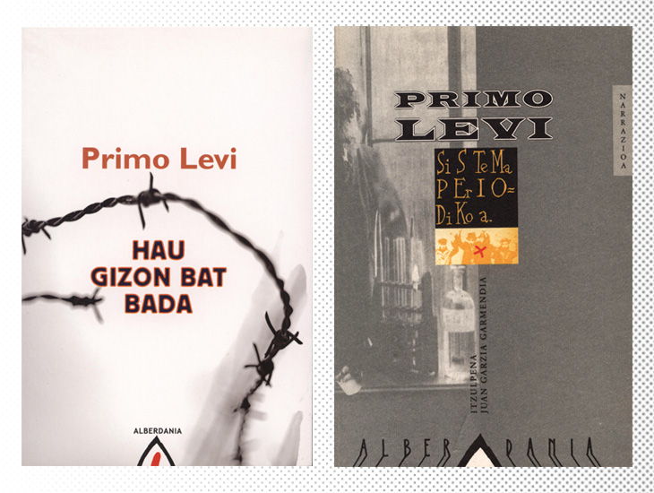 Edizioni in basco di Se questo è un uomo (2011) e Il sistema periodico (1998)
