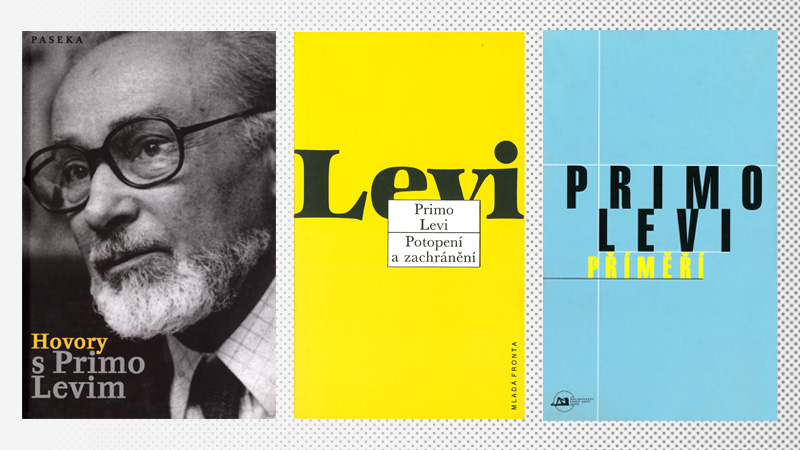 Edizioni in ceco di Conversazioni e interviste (2003), I sommersi e i salvati (1993) e La tregua (2000)