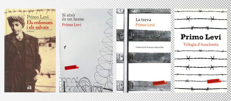 Edizioni in catalano de I sommersi e i salvati (2002), Se questo è un uomo (2010), La tregua (2016) e la "Trilogia" (2011)