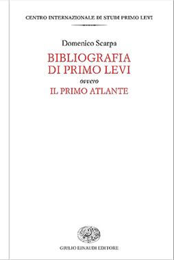 Copertina di "Bibliografia di Primo Levi ovvero Il Primo Atlante"