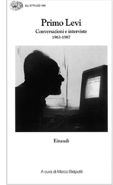 Conversazioni e interviste 1963-1987, edited by Marco Belpoliti, Einaudi, Gli struzzi, 1997