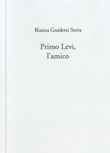 Primo Levi, l'amico