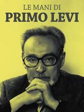 Le mani di Primo Levi
